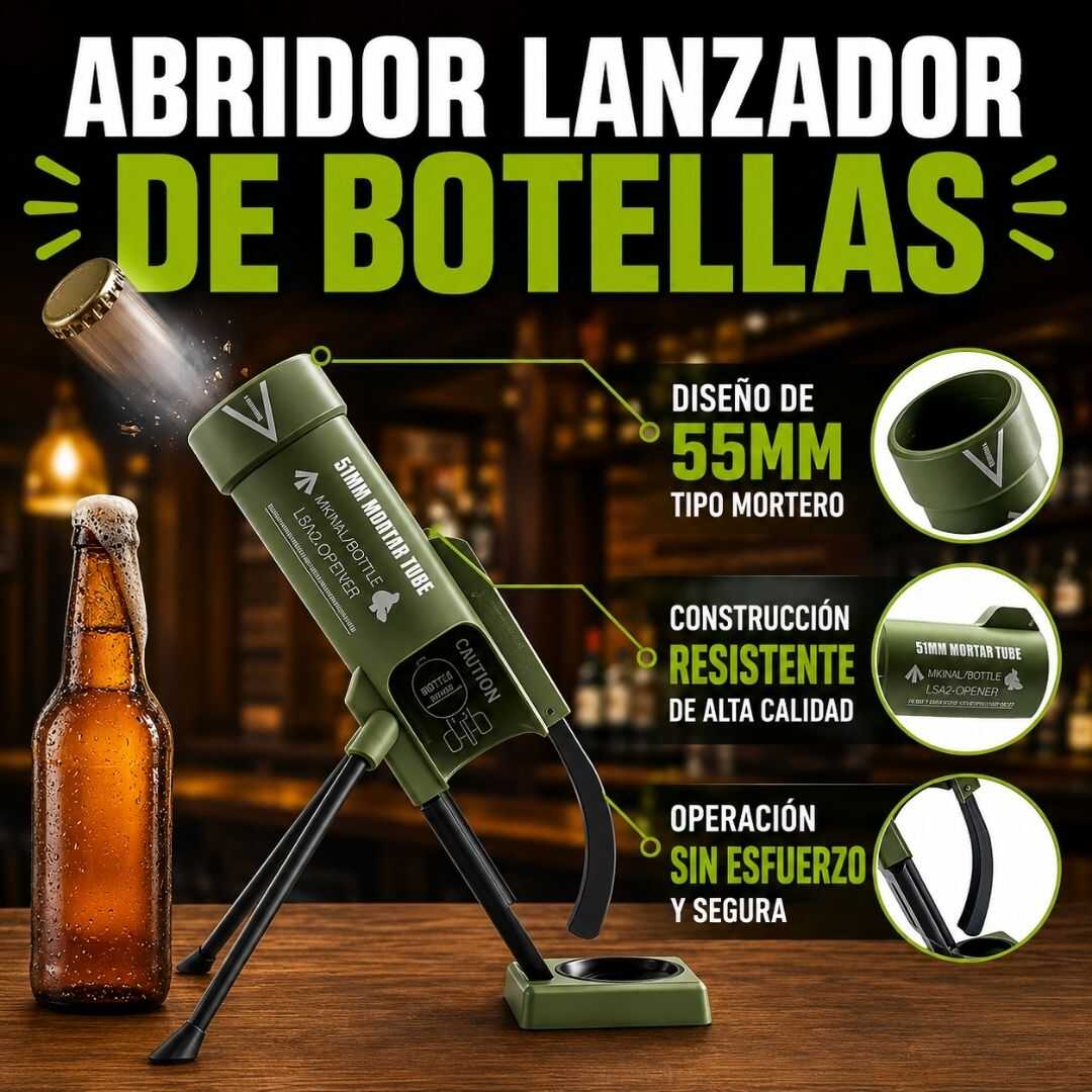 ABRIDOR LANZADOR DE BOTELLAS